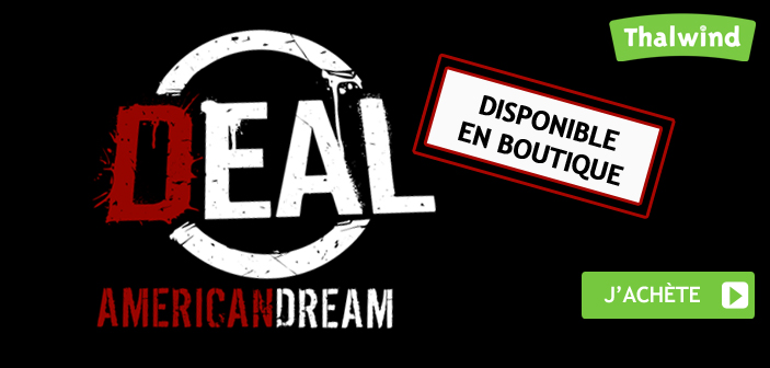 DEAL disponible en boutique