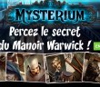 Mysterium - Percez le secret du manoir Warwick