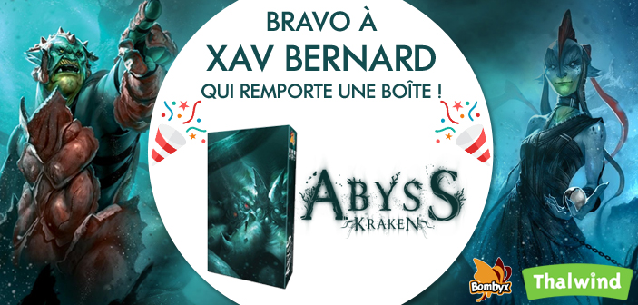 Le gagnant du concours Abyss Kraken est .. !