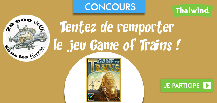 Concours Game of Trains