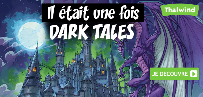 Dark Tales – Il était une fois