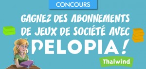 Gagnez des abonnements de jeux de société avec Pelopia