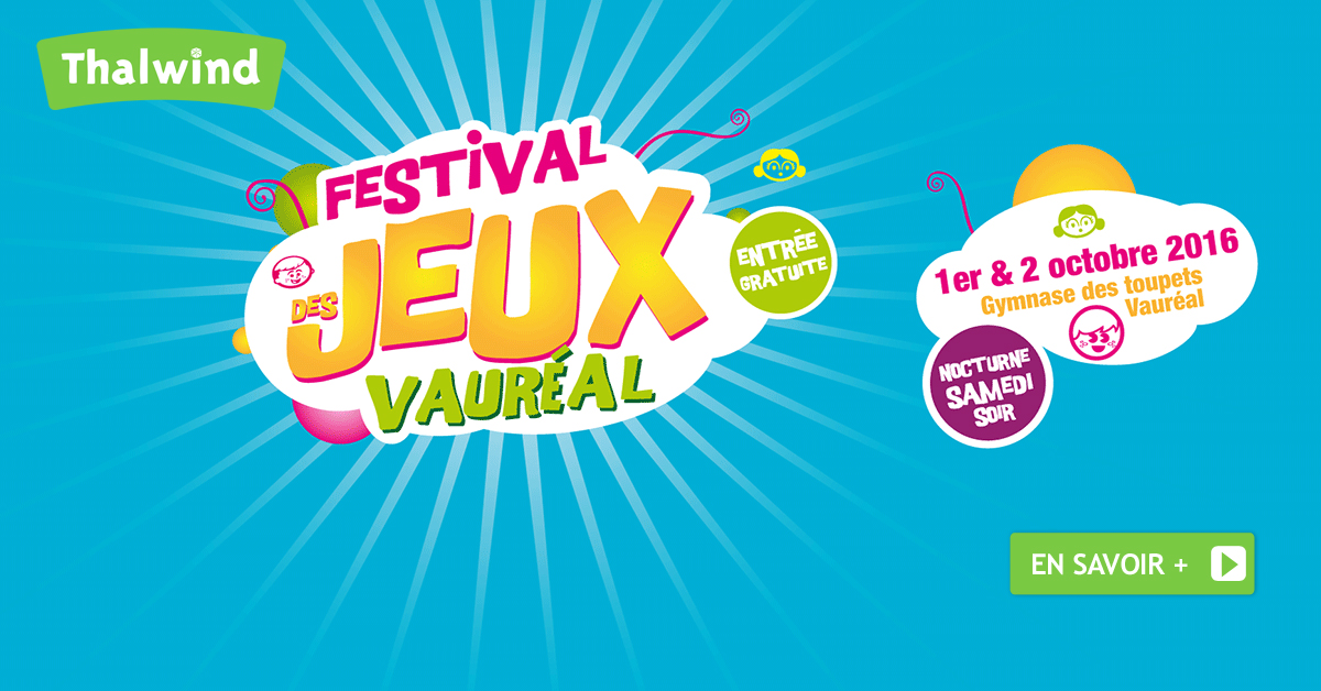 Festival des Jeux Vauréal - Samedi 1er et 2 Octobre 2016