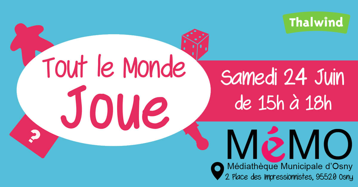 Tout le monde Joue – 24 Juin