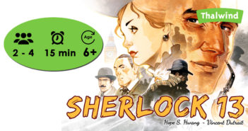 Sherlock 13 – Élémentaire mon cher Watson Sherlock 13 - Le jeu de société