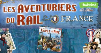 Les Aventuriers du Rail : France Les Aventuriers du Rail - France