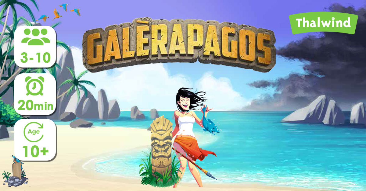 Galèrapagos, Koh Lanta en jeu de société -Thalwind chronique sur