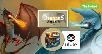 Dragons Arena sur Ulule Dragons Arena sur Ulule